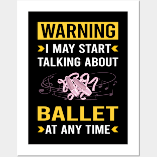 Warning Ballet Ballerina Posters and Art